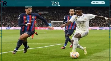 موعد مباراة ريال مدريد وبرشلونة والقنوات الناقلة للكلاسيكو المرتقب